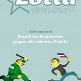 Die Herbstausgabe der LOTTA – Antifaschistische Zeitung aus NRW, Rheinland-Pfalz und Hessen ist da! Als Schwerpunkt wird das Thema “Staatliche Repression gegen die extreme Rechte” behandelt ...
